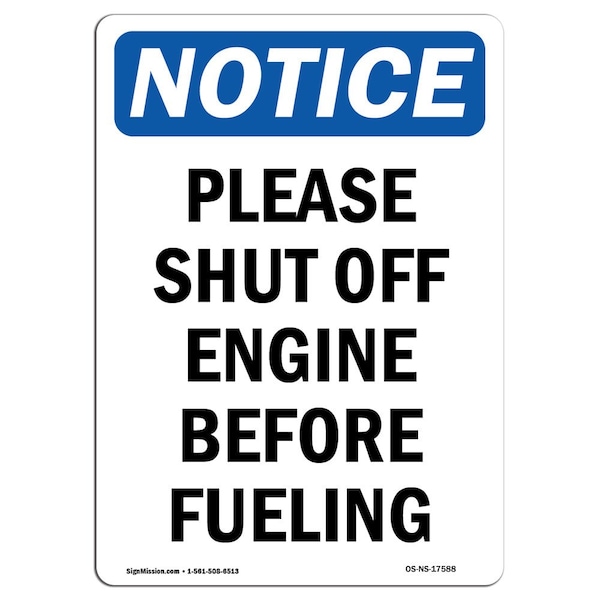 Signmission OSHA Notice, 5" Height, Please Shut Off Engine Before Fueling Sign, 5" X 3.5", Portrait OS-NS-D-35-V-17588 - main